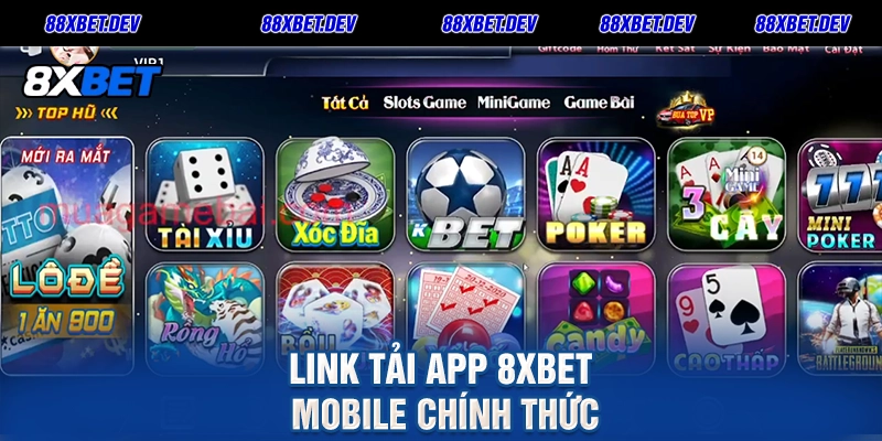 Link tải app 8xbet Mobile chính thức